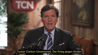 Tucker Carlson Uncensored: Der Krieg gegen KinderIn einem zivilisierten Land wür...