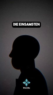 Die Einsamkeit ist oft unsichtbar ! [38302] Kalender Umfragen Inhalt Themen Lieb...