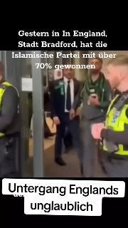 Gestern in  England, Stadt Bradford, hat die Islamische Partei mit über 70% gewo...