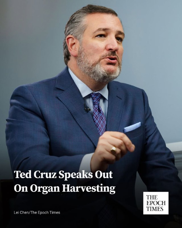 ‘Time to Dismantle’ China’s Organ Harvesting Industry, Sen. Cruz Says  “China’s…