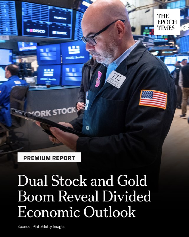 U.S. stocks and gold have both reached record highs, reflecting a bifurcated inv…